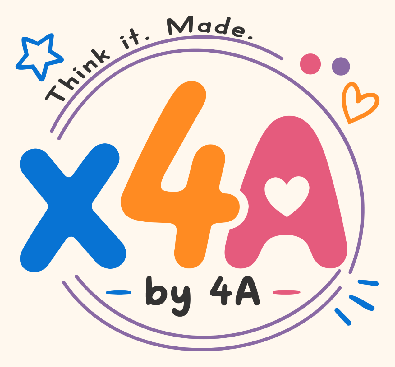 x4A by 4A — Think it. Made.